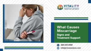 What-Causes-Miscarriage-Signs-and-Treatment-Support